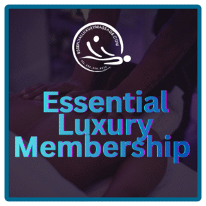 Essential Luxury Massage Membership
